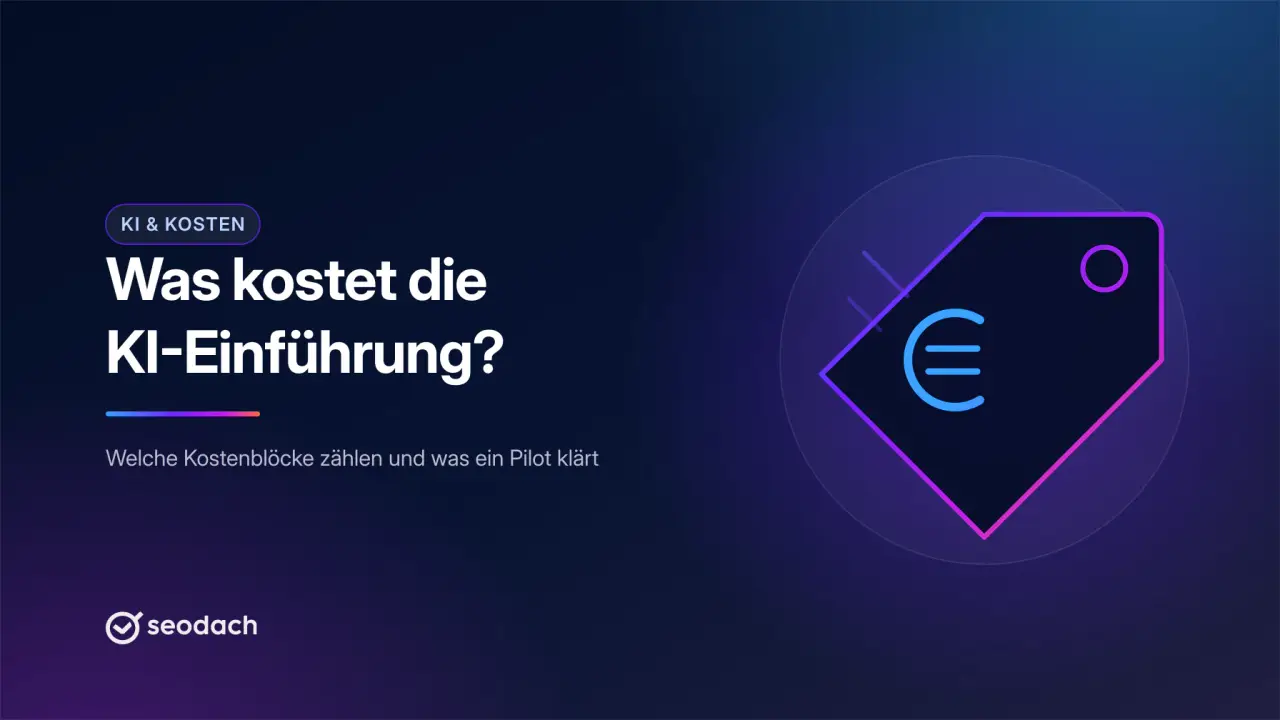 Was kostet die KI-Einführung im Unternehmen? Kostenfaktoren im Überblick