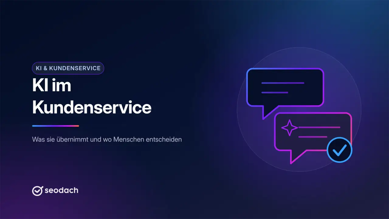 KI im Kundenservice: was sie heute leistet und wo Menschen bleiben