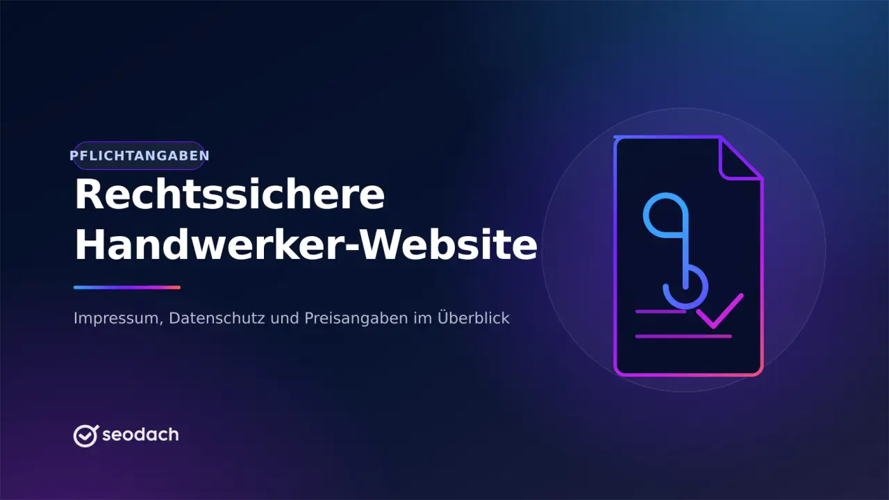 Rechtssichere Website für Handwerker: alle Pflichtangaben