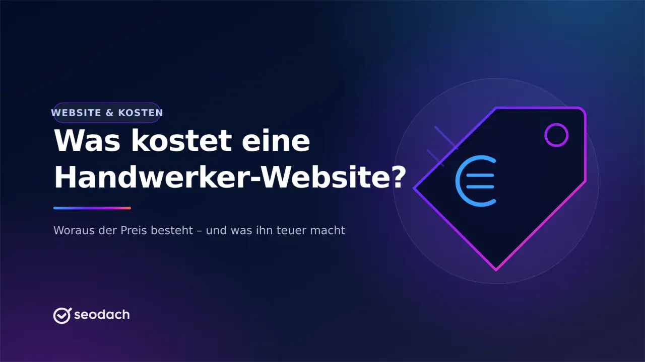 Was kostet eine Webseite für Handwerker? Alle Preisposten