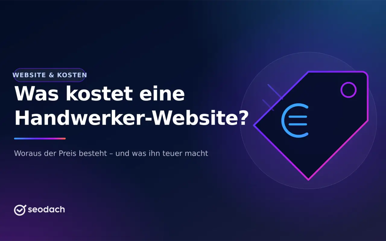 Was kostet eine Webseite für Handwerker? Alle Preisposten
