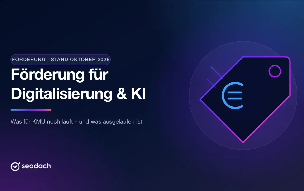 Förderung für Digitalisierung und KI: Programme für KMU im Überblick