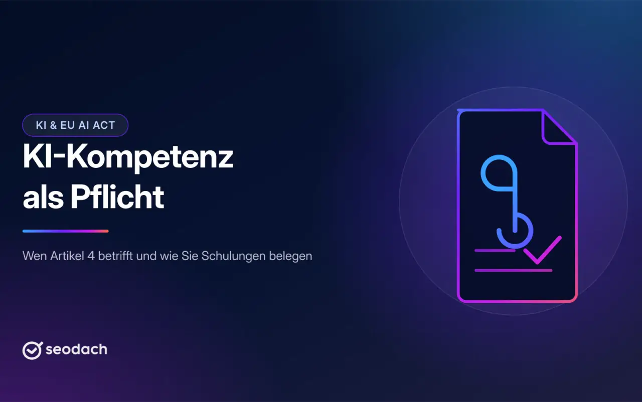 KI-Kompetenzpflicht nach EU AI Act: Wer muss Mitarbeiter schulen?