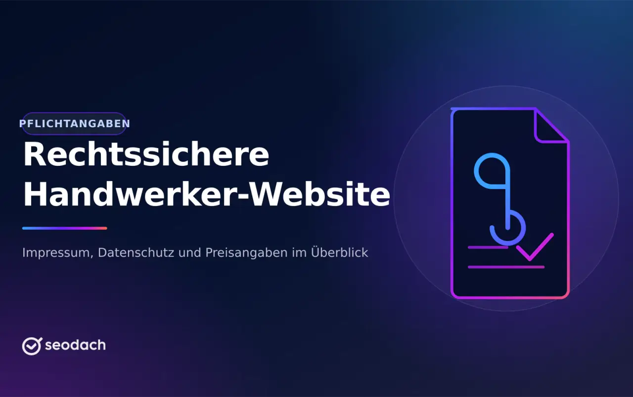 Rechtssichere Website für Handwerker: alle Pflichtangaben