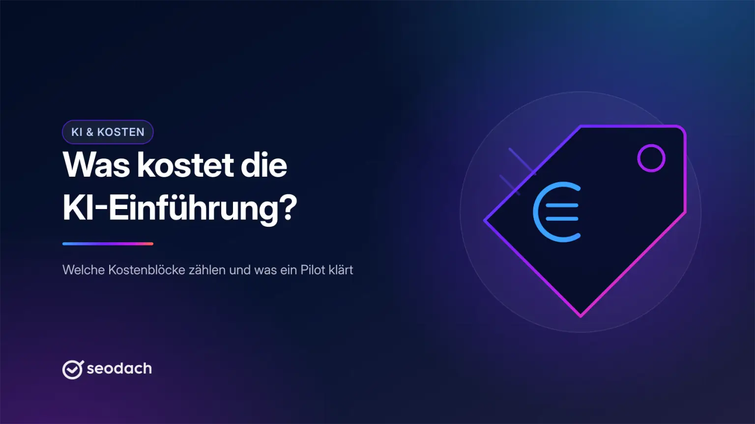 Was kostet die KI-Einführung im Unternehmen? Kostenfaktoren im Überblick