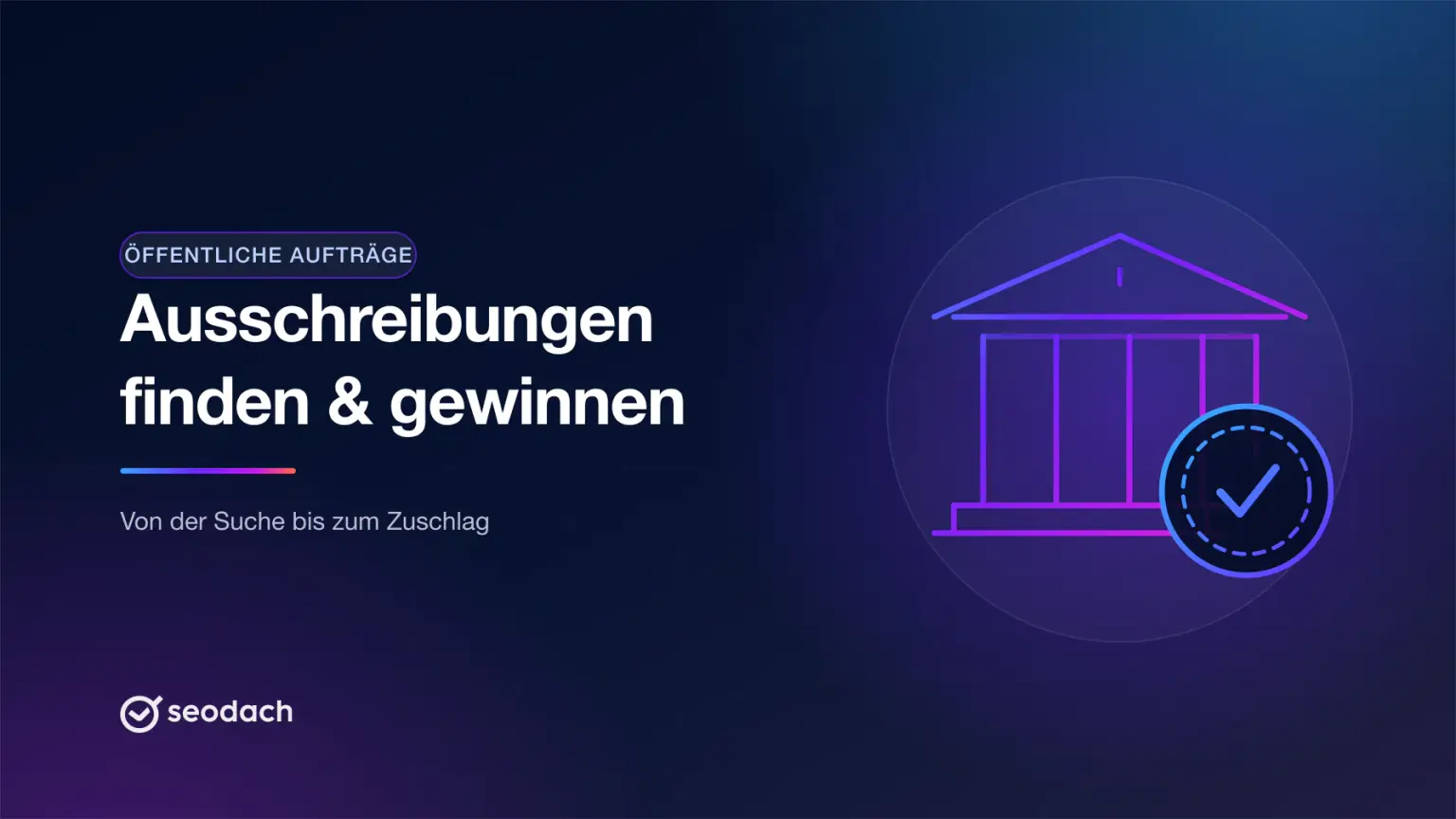 Öffentliche Ausschreibungen finden und gewinnen: Leitfaden für KMU